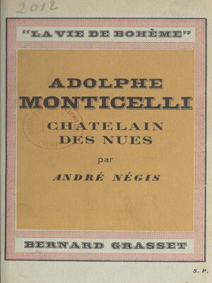 cover image of Adolphe Monticelli, châtelain des nues